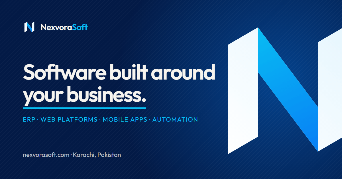 Custom Software & ERP Development Pakistan | NexvoraSoft